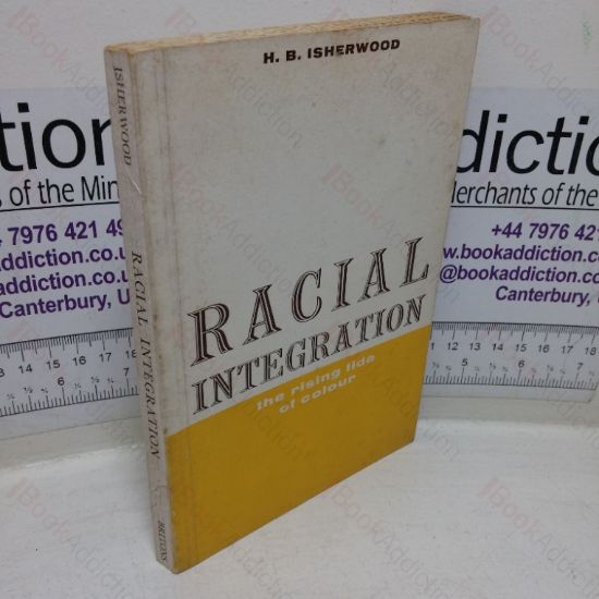 Picture of Racial Integration: The Rising Tide of Colour