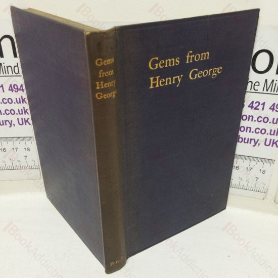 Picture of Gems from Henry George, Being Memorable Passages from the Writings and Addresses of the Author of Progress and Poverty