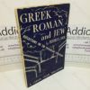 Picture of Greek, Roman and Jew: Reflections on the Psychology of History