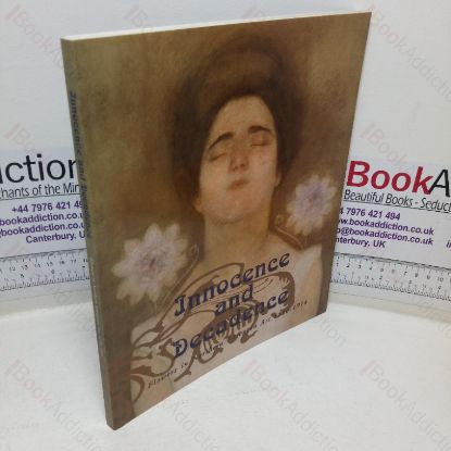 Picture of Innocence and Decadence: Flowers in Northern European Art, 1880-1914 (Exhibition Catalogue, Chichester, UK, 4 Jun - 5 Sep 1999)