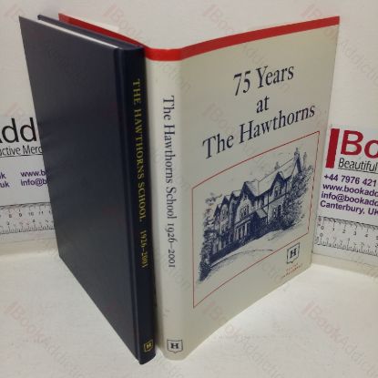 Picture of 75 Years at The Hawthorns: The Hawthorns School, 1926-2001 (at Gatton Point and Pendell Court) (Signed and Inscribed)