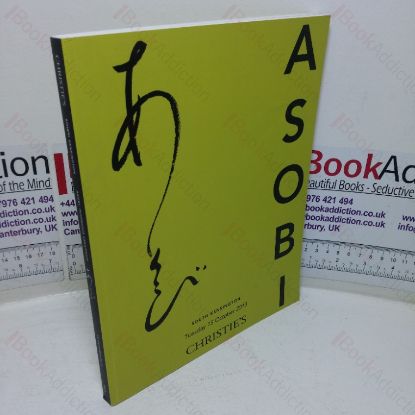 Picture of Asobi: Ingenious Creativity, and Ceramics from the Collection of Bernard Leach (Auction Catalogue, Christie's; London, UK, 15 Oct 2013)