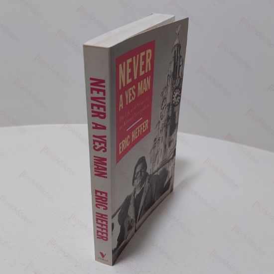 Picture of Never a Yes Man: The Life and Politics of an Adopted Liverpudlian