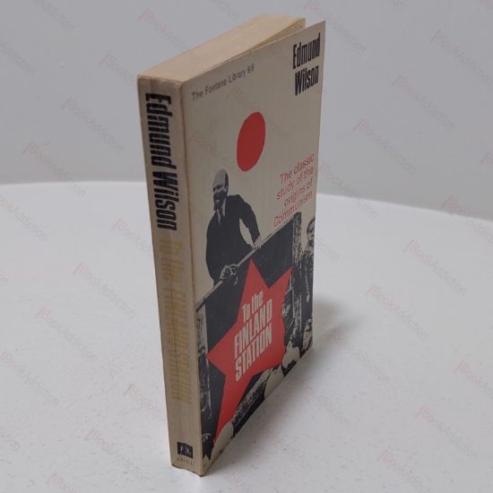 Picture of To the Finland Station : The Study of the Origins of Communism