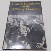 Picture of General Eisenhower on the Military Churchill : A Conversation with Alistair Cooke