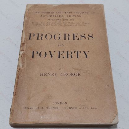 Picture of Progress and Poverty : An Inquiry into the Cause of Industrial Depressions, and the Increase of Want with Increase of Wealth - the Remedy
