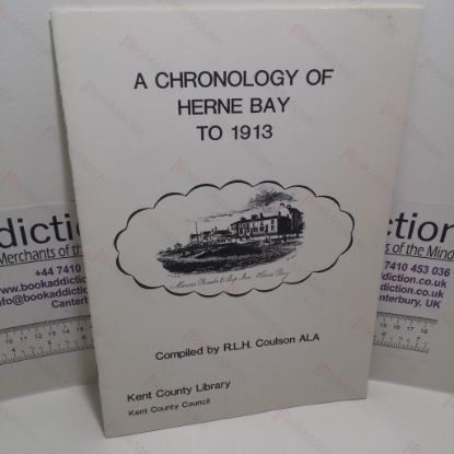 Picture of A Chronology of Herne Bay to 1913