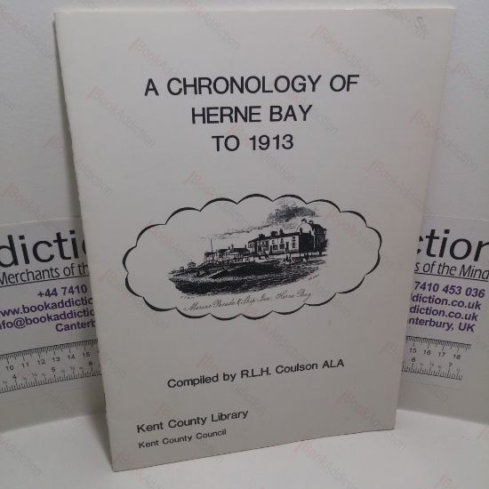 Picture of A Chronology of Herne Bay to 1913