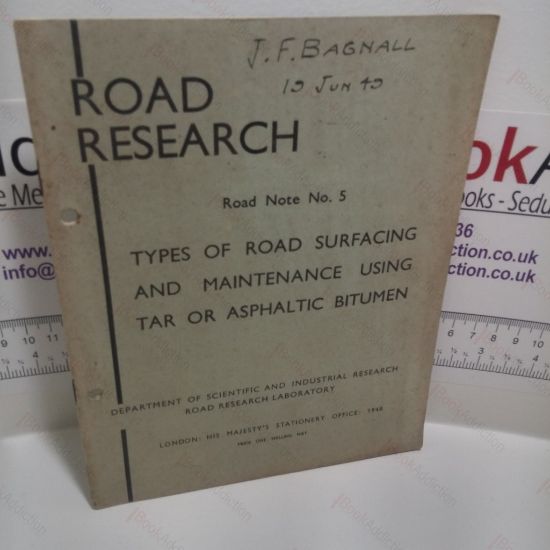 Picture of Road Research: Types of Road Surfacing and Maintenance Using Tar of Asphaltic Bitumen (Road Research Laboratory, Road Note No. 5)