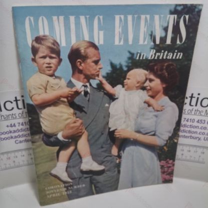 Picture of Coming Events in Britain : Coronation Souvenir Number, April 1953