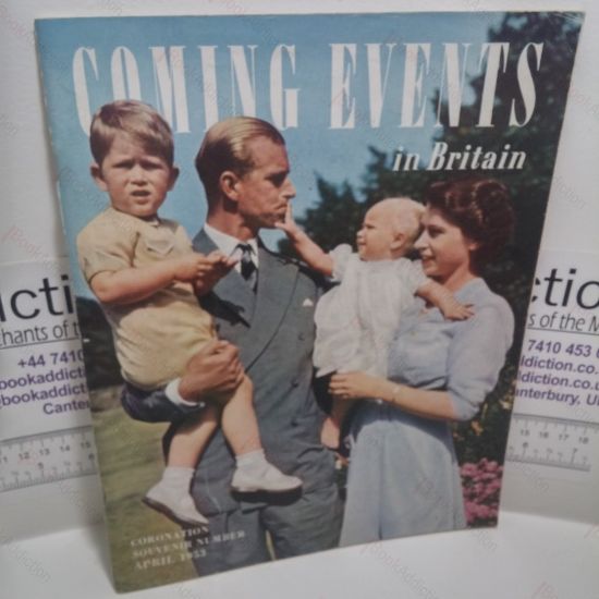Picture of Coming Events in Britain : Coronation Souvenir Number, April 1953