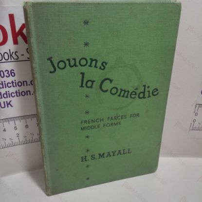 Picture of Jouons La Comedie : French Farces for Middle Forms with Notes Exercises and Vocabulary