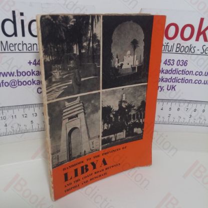 Picture of Handbook to the Provinces of Libya and the Coast Road Between Tripolitania and Cyrenaien