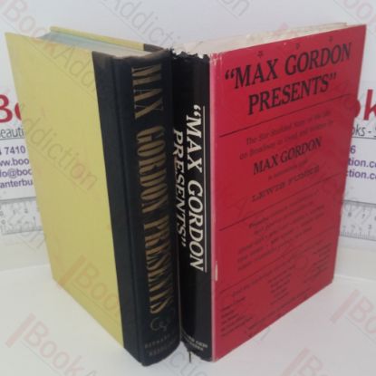 Picture of Max Gordon Presents: The Star-studded Story of His Life on Broadway (Signed)