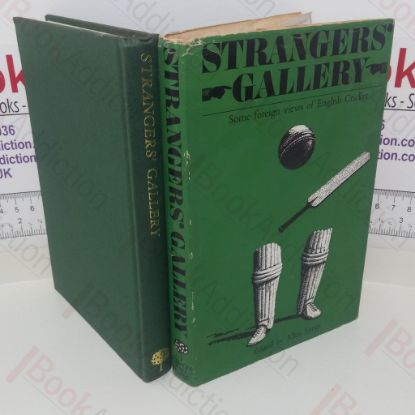 Picture of Strangers' Gallery: Some Foreign Views of English Cricket