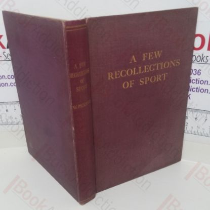 Picture of A Few Recollections of Sport