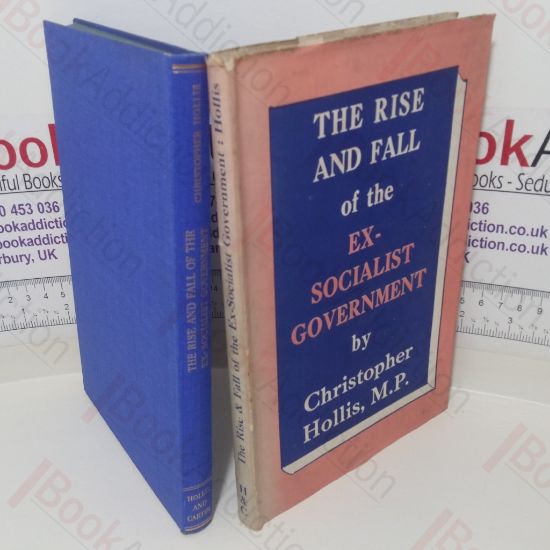 Picture of The Rise and Fall of the Ex-Socialist Government