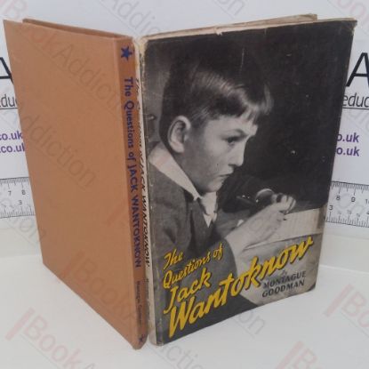 Picture of The Questions of Jack Wantoknow (WantToKnow series)