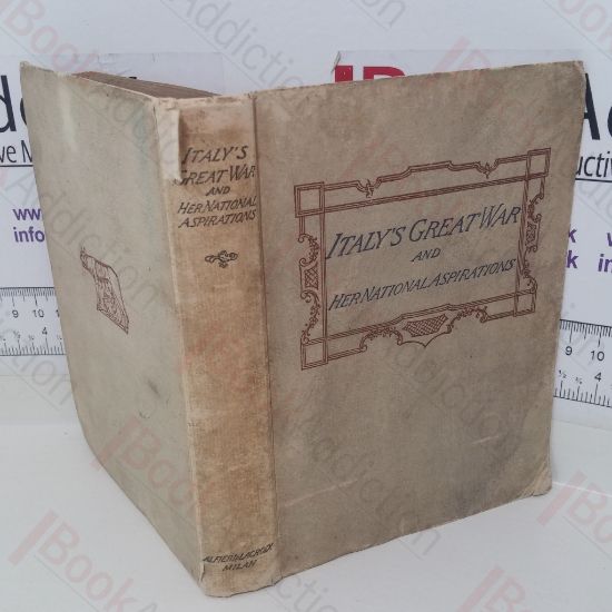 Picture of Italy's Great War and Her National Aspirations