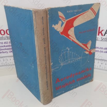 Picture of Aerodynamika Letajcich Modelu. Profil, Kridlo, Vrtule