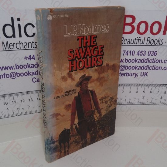 Picture of The Savage Hours: Murder Lies in Ambush