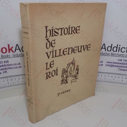 Picture of Histoire De Villeneuve le Roi