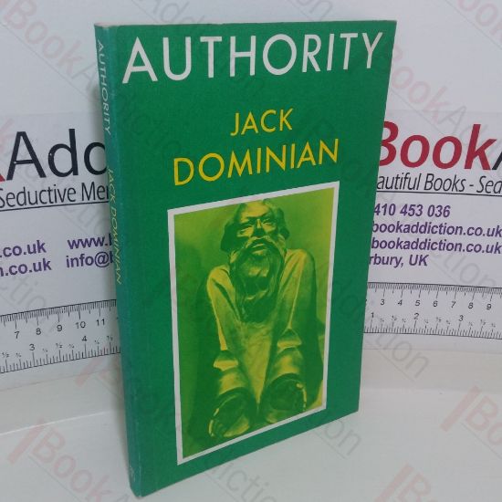 Picture of Authority: A Christian Interpretation of the Psychological Evolution of Authority