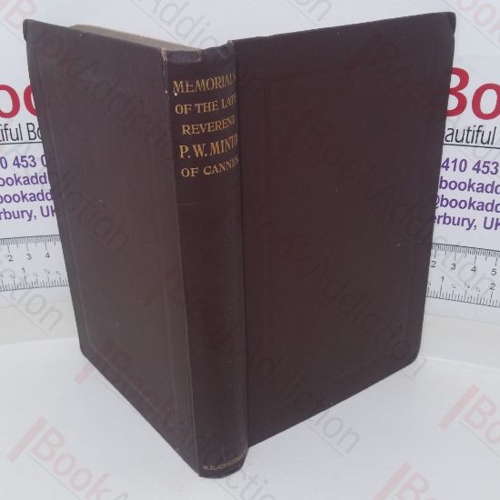 Picture of Memorials of the Late Rev P W Minto of Cannes