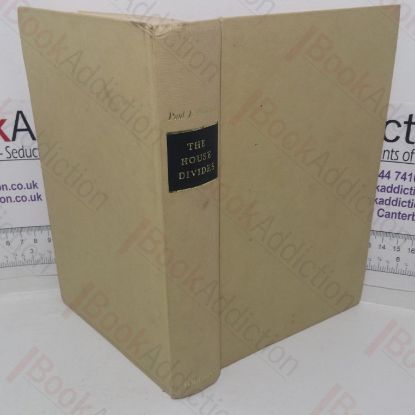 Picture of The House Divides: The Age of Jackson and Lincoln, from the War of 1812 to the Civil War