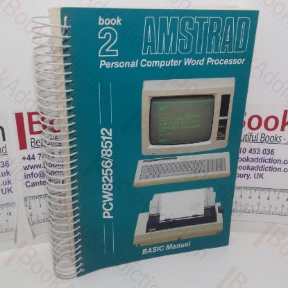 Picture of Amstrad Personal Computer Word Processor User Guide: Mallard Basic Manual (Book 2, The PCW8256 and PCW8512)