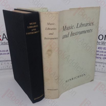 Picture of Music, Libraries and Instruments: Papers Read at the Joint Congress, 1969, of the International Association of Music Libraries and the Galpin Society