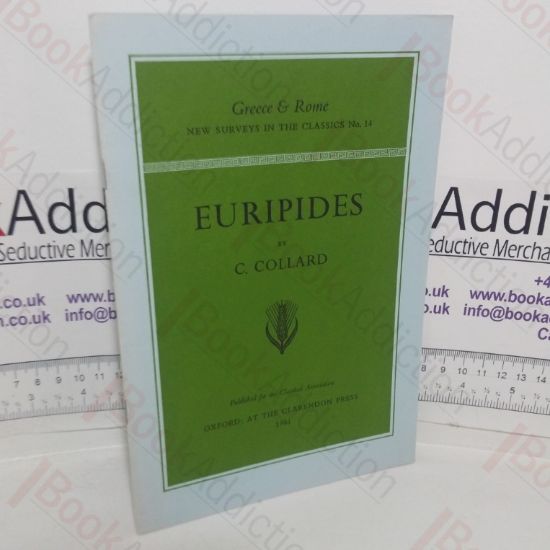 Picture of Euripides (Greece & Rome: New Surveys in the Classics series, No. 14)