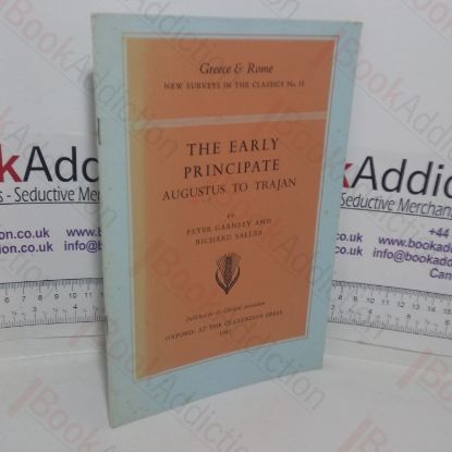 Picture of The Early Principate: Augustus to Trajan (Greece & Rome: New Surveys in the Classics series, No. 15)