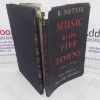 Picture of Music in the Five Towns, 1840-1914: A Study of the Social Influence of Music in an Industrial District