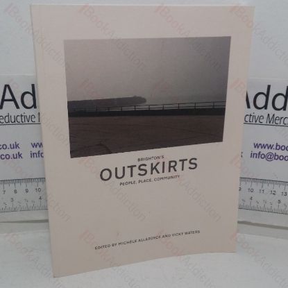 Picture of Brighton's Outskirts: People, Place, Community
