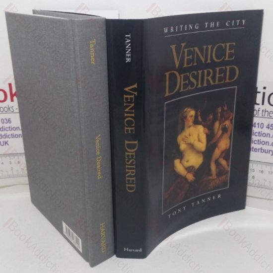 Picture of Venice Desired: Writing the City (Convergences: Inventories of the Present)