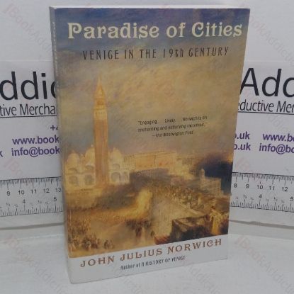 Picture of Paradise of Cities: Venice in the Nineteenth Century