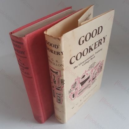 Picture of Good Cookery : The Gloucestershire Training College Book