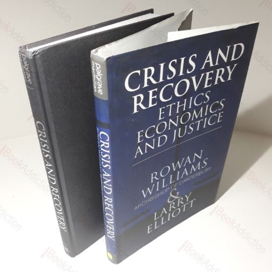 Picture of Crisis and Recovery : Ethics, Economics and Justice (Signed)