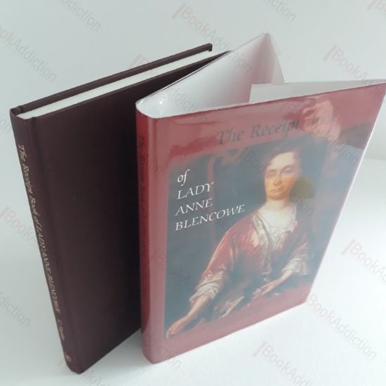 Picture of The Receipt Book of Lady Anne Blencowe : The Receipt Book of Lady Ann Blencowe Interpreted for Today by Christina Stapley (Signed)