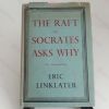 Picture of The Raft and Socrates Asks Why : Two Conversations