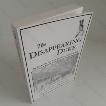 Picture of The Disappearing Duke: The Intriguing Tale of an Eccentric English Family (Signed)