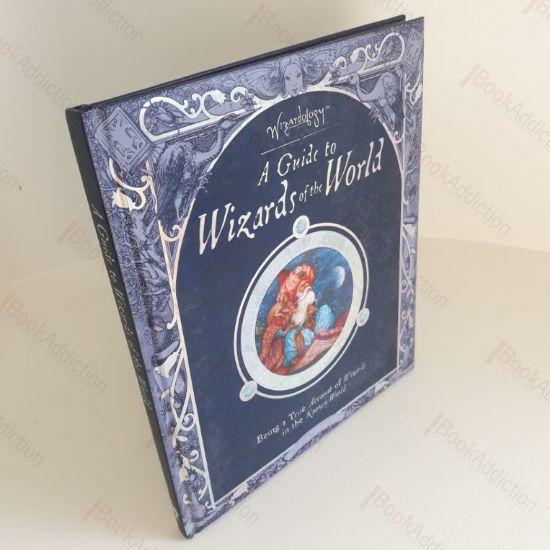 Picture of A Guide to Wizards of the World - Being a True Account of Wizards in the Known World: As told by Master Merlin (Wizardology)