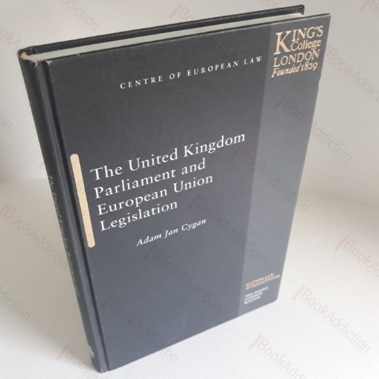 Picture of The United Kingdom Parliament and European Union Legislation (Studies in Law)