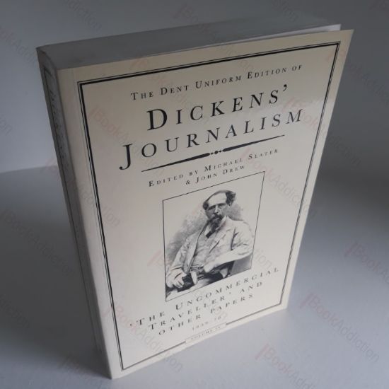 Picture of Dickens' Journalism : The Uncommercial Traveller and Other Papers, 1859-70