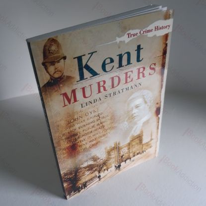 Picture of Kent Murders (Sutton True Crime History)