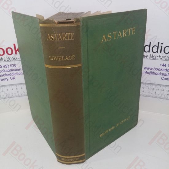 Picture of Astarte: A Fragment of Truth Concerning George Gordon Byron, Sixth Lord Byron