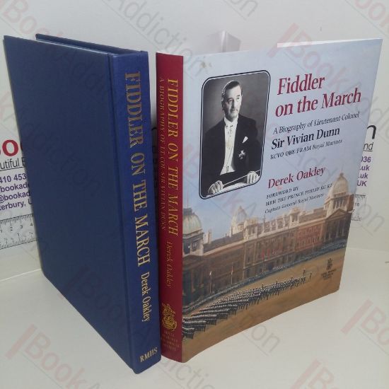 Picture of Fiddler on the March : A Biography of Lieutenant Colonel Sir Vivian Dunn (Presentation copy, Signed and inscribed)