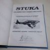 Picture of Stuka: Die Bombers - Pursuit Bombers - Combat Pilots : A Pictorial Chronicle of German Close-combat Aircraft To 1945
