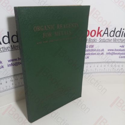 Picture of Organic Reagents for Metals and for Certain Acid Radicals